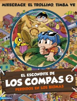 ESCONDITE DE LOS COMPAS, EL Nº02: PERDIDOS EN LOS BIOMAS [CARTONE]