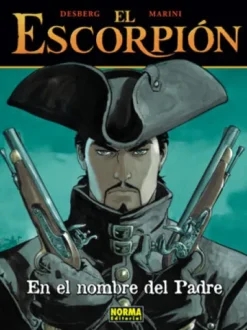 ESCORPION Nº07: EN EL NOMBRE DEL PADRE [CARTONE]