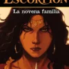 ESCORPION Nº11: LA NOVENA FAMILIA [CARTONE]