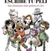 ESCRIBE TU PELI [RUSTICA]