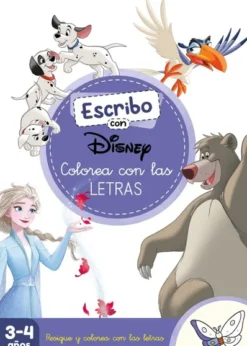 ESCRIBO CON DISNEY: COLOREA CON LAS LETRAS [RUSTICA]