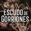 ESCUDO DE GORRIONES (ESCUDO DE GORRIONES 1) [RUSTICA]