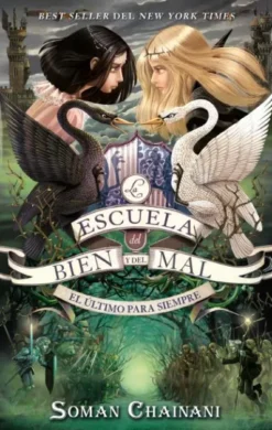 ESCUELA DEL BIEN Y DEL MAL, LA Nº03: EL ULTIMO PARA SIEMPRE [RUSTICA]