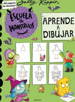 ESCUELA DE MONSTRUOS: APRENDE A DIBUJAR [RUSTICA]