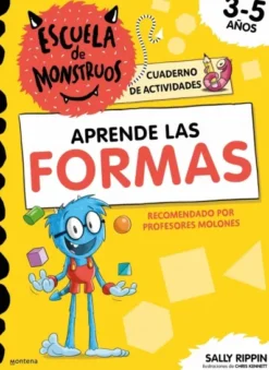 ESCUELA DE MONSTRUOS: APRENDE LAS FORMAS (CUADERNO DE ACTIVIDADES) [RUSTICA]