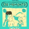 ESE MOMENTO [CARTONE]