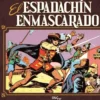 ESPADACHIN ENMASCARADO VOL.01 [CARTONE]