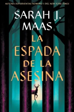 ESPADA DE LA ASESINA, LA (PRECUELA TRONO DE CRISTAL) [RUSTICA]