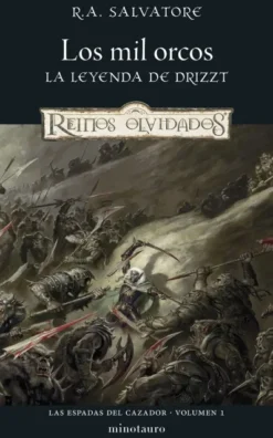 ESPADAS DEL CAZADOR, LAS VOLUMEN 1: LOS MIL ORCOS [RUSTICA]
