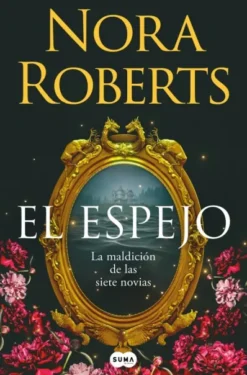 ESPEJO, EL (LA MALDICION DE LAS SIETE NOVIAS 2) [RUSTICA]