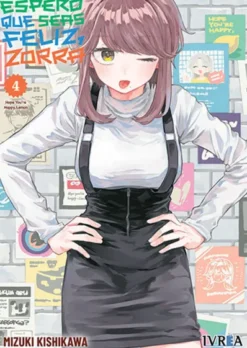 ESPERO QUE SEAS FELIZ, ZORRA Nº04 [RUSTICA]