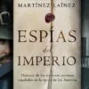 ESPIAS DEL IMPERIO [RUSTICA]