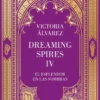 ESPLENDOR EN LAS SOMBRAS, EL (DREAMING SPIRES 4) [RUSTICA]