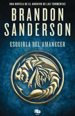 ESQUIRLA DEL AMANECER (EL ARCHIVO DE LAS TORMENTAS 3.5) [RUSTICA]
