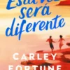 ESTA VEZ SERA DIFERENTE [RUSTICA]