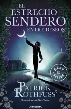 ESTRECHO SENDERO ENTRE DESEOS, EL [BOLSILLO]