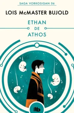 ETHAN DE ATHOS (LAS AVENTURAS DE MILES VORKOSIGAN 6) [BOLSILLO]