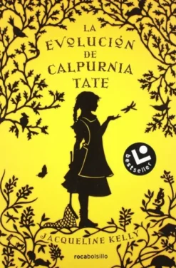 EVOLUCION DE CALPURNIA TATE, LA [BOLSILLO]