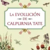 EVOLUCION DE CALPURNIA TATE, LA (EDICION 10º ANIVERSARIO) [BOLSILLO]