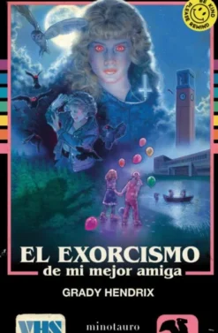 EXORCISMO DE MI MEJOR AMIGA, EL [RUSTICA]