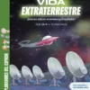 EXPLORADORES DEL ESPACIO, LOS: VIDA EXTRATERRESTRE [CARTONE]