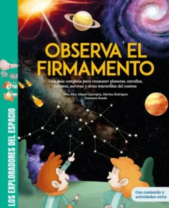 EXPLORADORES DEL ESPACIO, LOS: OBSERVA EL FIRMAMENTO [RUSTICA]