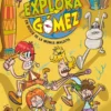 EXPLORAGOMEZ, LOS Nº02: EN BUSCA DE LA MOMIA MALDITA? [RUSTICA]