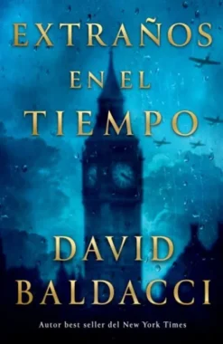 EXTRAÑOS EN EL TIEMPO [RUSTICA]