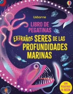 EXTRAÑOS SERES DE LAS PROFUNDIDADES MARINAS (LIBRO DE PEGATINAS) [RUSTICA]