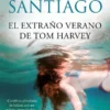 EXTRAÑO VERANO DE TOM HARVEY, EL [BOLSILLO]