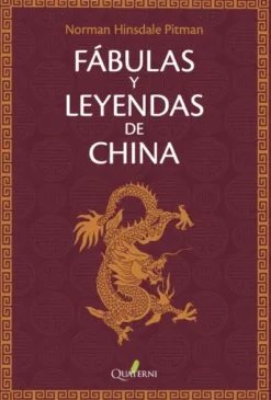 FABULAS Y LEYENDAS DE CHINA [RUSTICA]