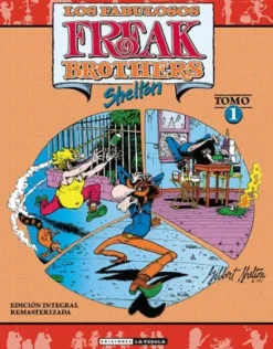 FABULOSOS FREAK BROTHERS (INTEGRAL) VOL.1 [RUSTICA]