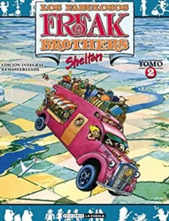 FABULOSOS FREAK BROTHERS (INTEGRAL) VOL.2 [RUSTICA]