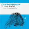 FACTOR RACHEL, EL [RUSTICA]