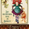 FAIRY OAK Nº05: LOS HECHICEROS DIAS DE SHIRLEY [CARTONE]
