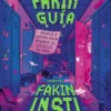 FAKIN GUIA PARA EL FAKIN INSTI, LA [RUSTICA]