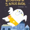 FANTASMA DE LAS BRAGAS ROTAS, EL [CARTONE]