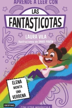 FANTASTICOTAS, LAS Nº09: ELENA MONTA UNA VERBENA [RUSTICA]
