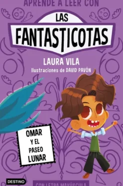 FANTASTICOTAS, LAS Nº03: OMAR Y EL PASEO LUNAR [RUSTICA]