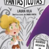 FANTASTICOTAS, LAS Nº11: RODRIGO ENCUENTRA UN AMIGO [RUSTICA]
