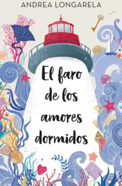 FARO DE LOS AMORES DORMIDOS, EL [BOLSILLO]