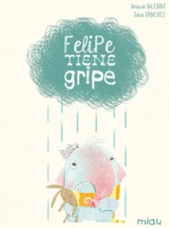 FELIPE TIENE GRIPE [CARTONE]