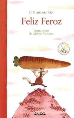 FELIZ FEROZ (EDICION ESPECIAL) [CARTONE]