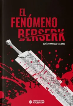 FENOMENO BERSERK, EL (REEDICION) [CARTONE]