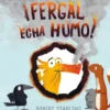 FERGAL ECHA HUMO! [CARTONE]