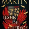 FESTIN DE CUERVOS (CANCION DE HIELO Y FUEGO 4) [BOLSILLO]