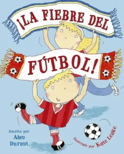 FIEBRE DEL FUTBOL!, LA [CARTONE]