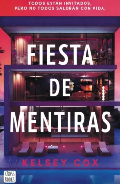 FIESTA DE MENTIRAS [RUSTICA]