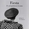 FIESTA: EL SOL TAMBIEN SE LEVANTA [RUSTICA]