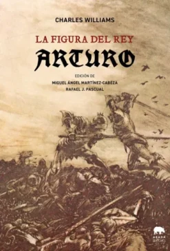FIGURA DEL REY ARTURO, LA [RUSTICA]
